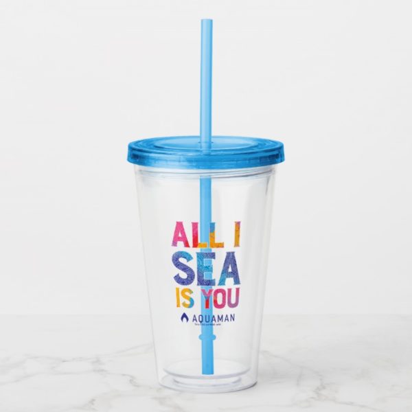 Aquaman | "All I Sea Is You" Colorful Paisley Acrylic Tumbler