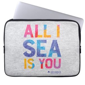 Aquaman | "All I Sea Is You" Colorful Paisley Computer Sleeve