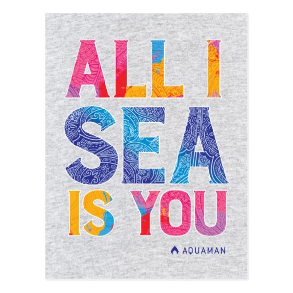 Aquaman | "All I Sea Is You" Colorful Paisley Postcard
