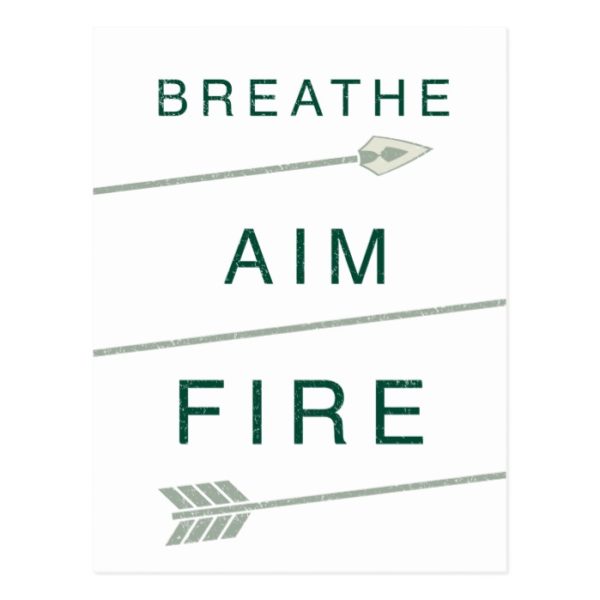 Arrow | Breathe Aim Fire Postcard