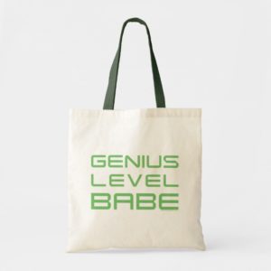Arrow | Genius Level Babe Tote Bag