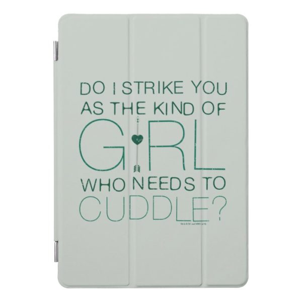 Arrow | The Kind Of Girl Who Needs To Cuddle? iPad Pro Cover
