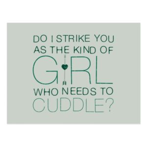 Arrow | The Kind Of Girl Who Needs To Cuddle? Postcard