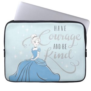 Cinderella | Have Courage Computer Sleeve