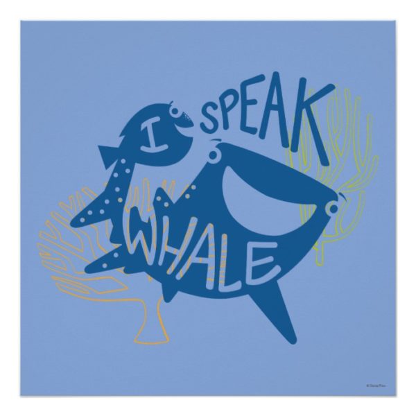 Dory & Destiny | I Speak Whale Poster