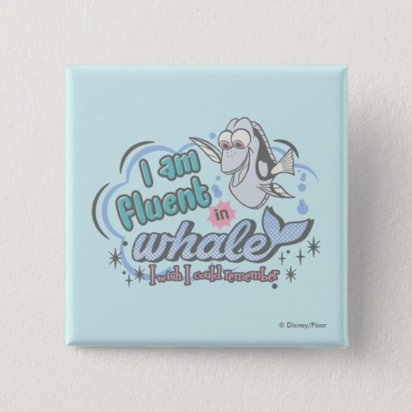 Dory | I am Fluent in Whale Comic Pinback Button