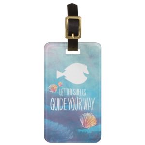 Dory | Let the Shells Guide Your Way Bag Tag