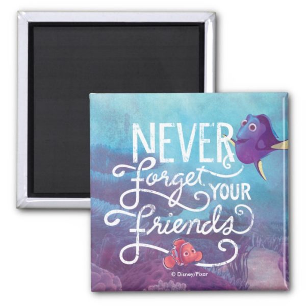 Dory & Nemo | Never Forget Your Friends Magnet