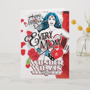 Every Mom Is Wonder Woman Card