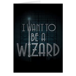 I Want To Be A Wizard