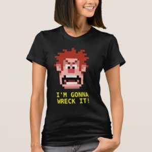 Wreck-It Ralph: I'm Gonna Wreck It! T-Shirt