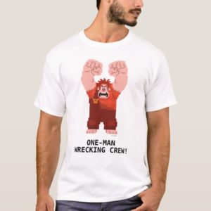 Wreck-It Ralph: One-Man Wrecking Crew! T-Shirt