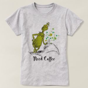 The Grinch | Need Coffee T-Shirt