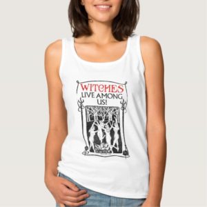 Witches Live Among Us Tank Top