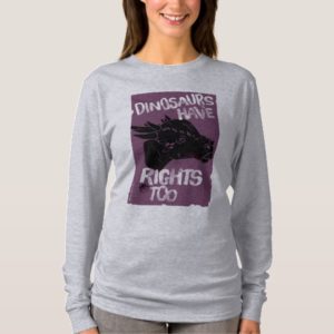 Jurassic World | Dinosaurs Have Rights Too T-Shirt