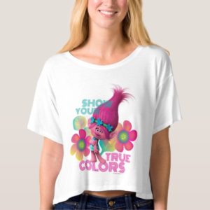 Trolls | Poppy - Show Your True Colors T-shirt