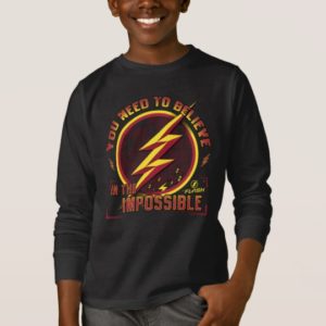 The Flash | You Need To Believe In The Imposible T-Shirt