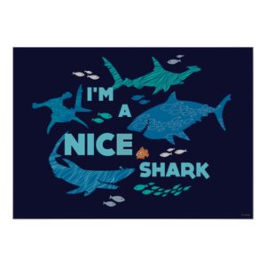 Nemo and Sharks - I'm A Nice Shark Poster