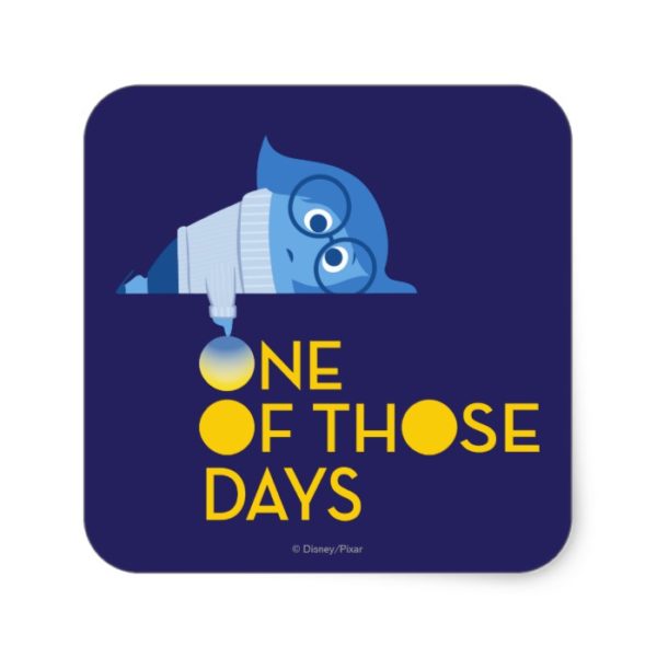 One of Those Days Square Sticker