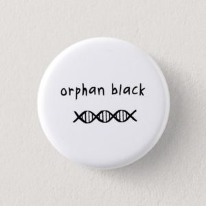 Orphan Black badge / button - DNA