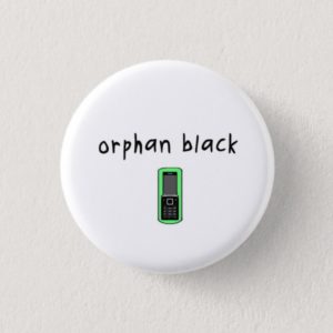 Orphan Black badge / button - Green Clone Phone