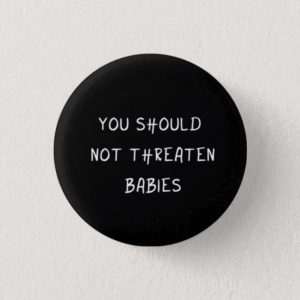 Orphan Black badge / button - Helena quote