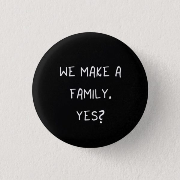 Orphan Black badge / button - Helena quote