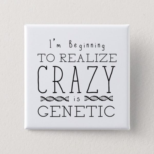 Orphan Black | Crazy is Genetic Pinback Button