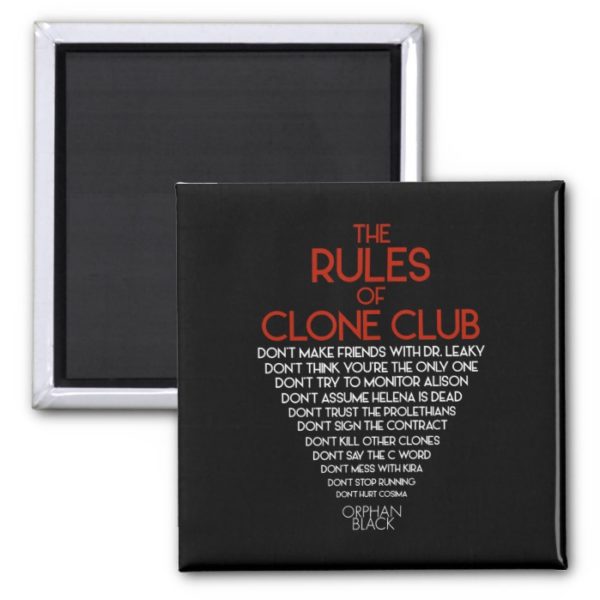 Orphan Black | The Rules of Clone Club Magnet