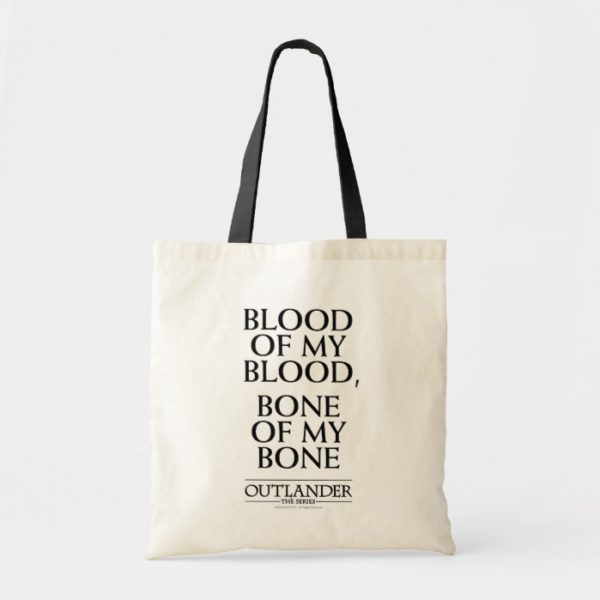 Outlander | "Blood of my blood, bone of my bone" Tote Bag