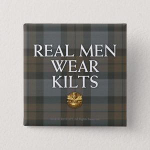 Outlander | Real Men Wear Kilts Pinback Button