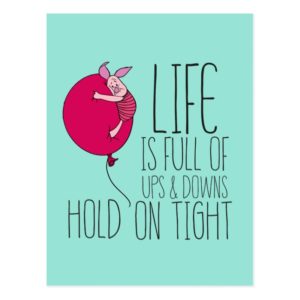 Piglet | Life is Full of Ups & Downs Postcard