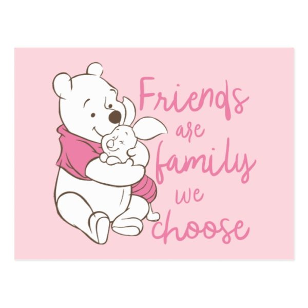 Pooh & Piglet | Friends are Family We Choose Postcard