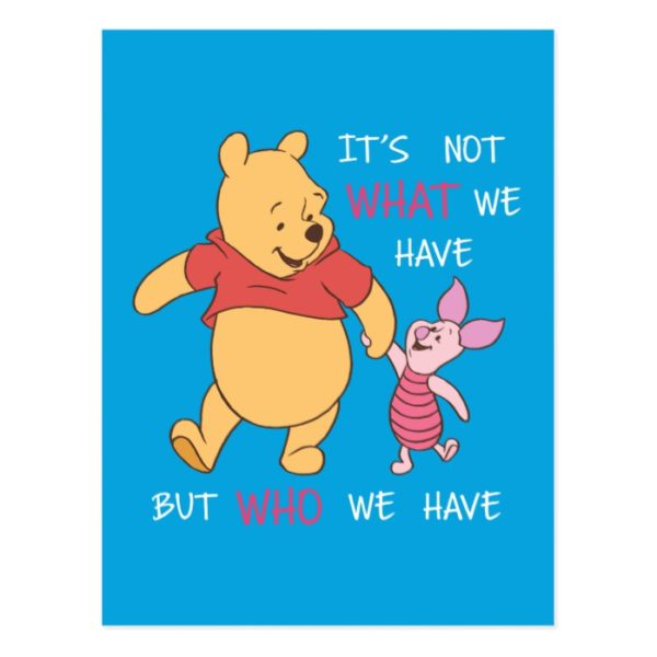 Pooh & Piglet | It's Not What We Have Quote Postcard