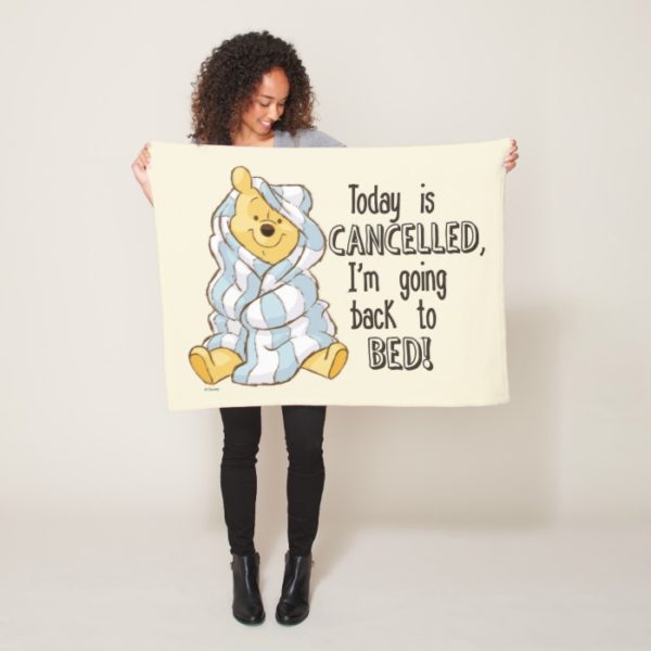 Pooh | Today is Cancelled Quote Fleece Blanket