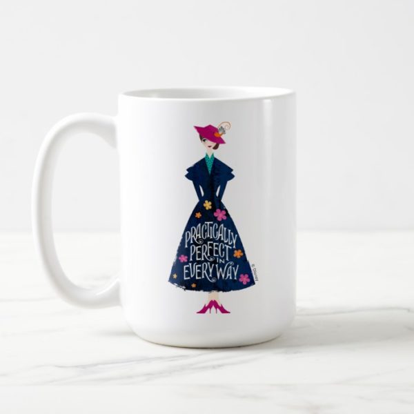 Practically Perfect in Every Way Coffee Mug
