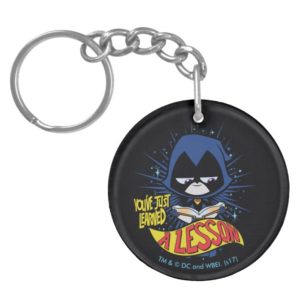 Teen Titans Go! | Raven "Learned A Lesson" Keychain