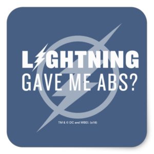 The Flash | "Lightning Gave Me Abs?" Square Sticker