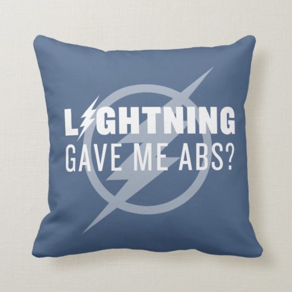 The Flash | "Lightning Gave Me Abs?" Throw Pillow