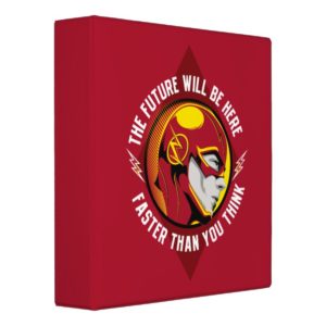 The Flash | "The Future Will Be Here" 3 Ring Binder