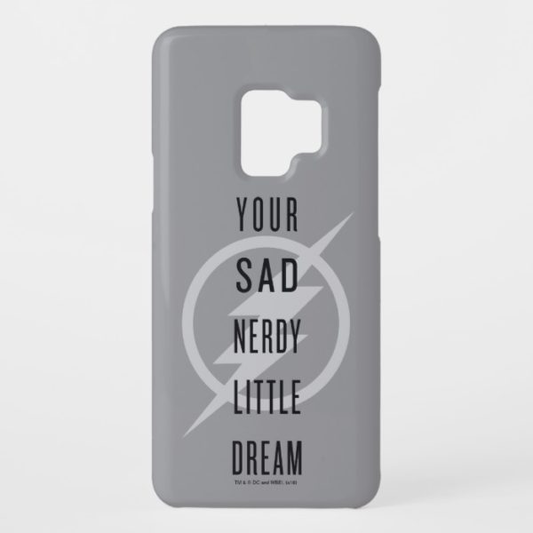 The Flash | "Your Sad Nerdy Little Dream" Case-Mate Samsung Galaxy S9 Case