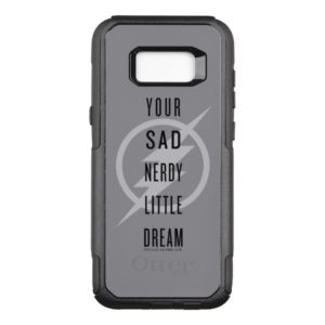 The Flash | "Your Sad Nerdy Little Dream" OtterBox Commuter Samsung Galaxy S8+ Case