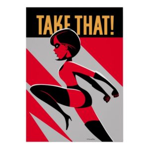 The Incredibles 2 | Elastigirl - Take That! Poster