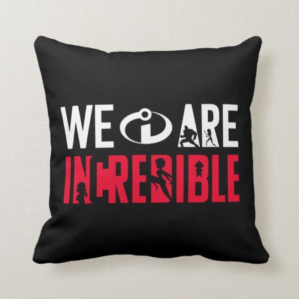The Incredibles 2 | We Are Incredible Throw Pillow