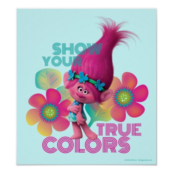 Trolls | Poppy - Show Your True Colors Poster