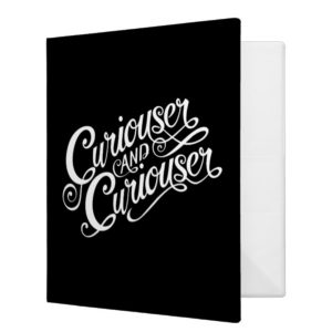 Typography | Curiouser and Curiouser 4 3 Ring Binder