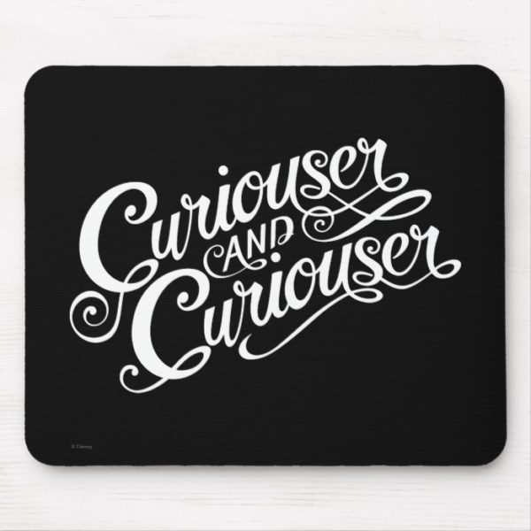 Typography | Curiouser and Curiouser 4 Mouse Pad
