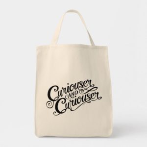 Typography | Curiouser and Curiouser Tote Bag