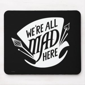 Typography | We're all Mad 4 Mouse Pad