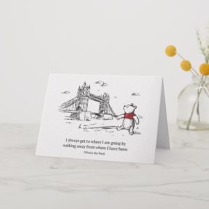 Winnie the Pooh | I Always Get to Where I Am Going Card